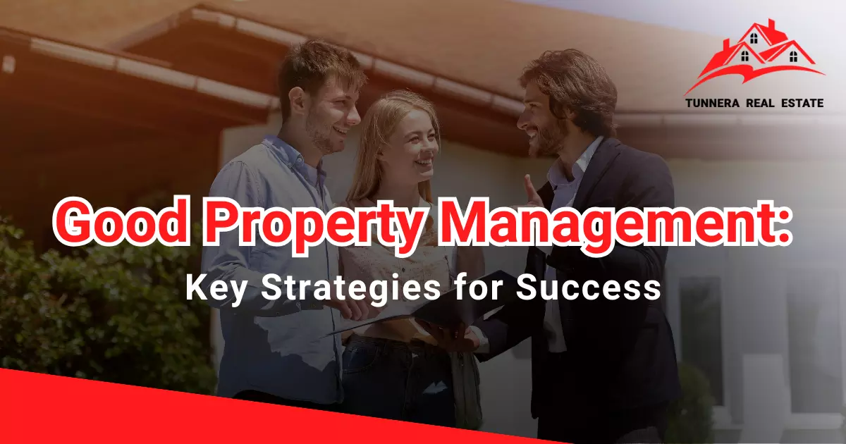 Good Property Management_ Key Strategies for Success